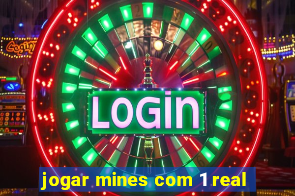 jogar mines com 1 real